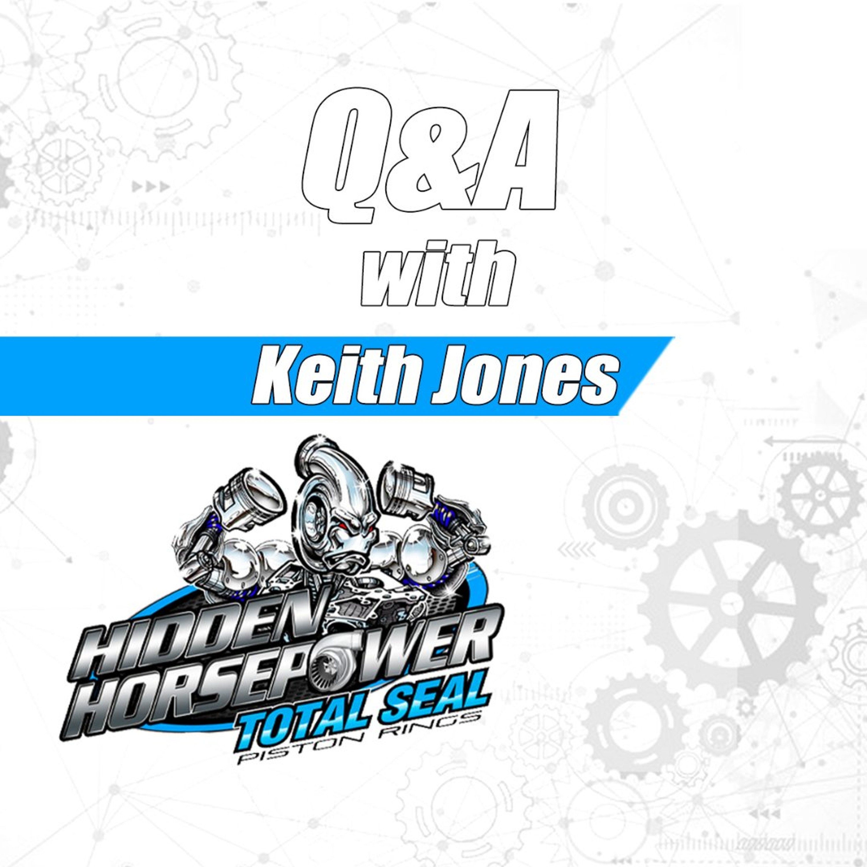Q & A with Keith Jones of Total Seal Piston Rings