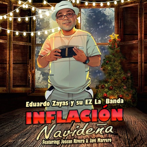 INFLACION NAVIDEÑA Eduardo Zayas y Su EZ LA BANDA 2023