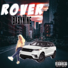 Babynine537 - Rover (prod.Viperbeats)