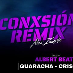 CONXION Alex Zurdo_Remix Guaracha_Guaracha Cristiana 2023