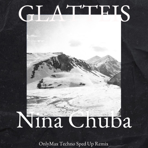 Nina Chuba - Glatteis (OnlyMax) Techno Sped Up Remix - Locos Beats