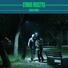 STONER FREESTYLE [ PROD . MIRZA ]