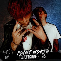 Episode 195 feat Point North (Jon & Andy)