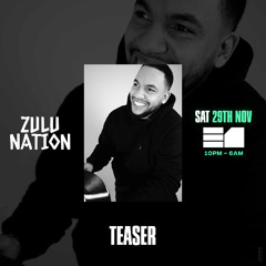 Zulu Nation at E1 - 29.11.25