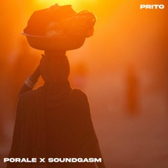 Porale X Soundgasm (Prito's Mix)