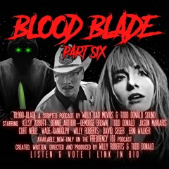 Blood Blade - Part Six