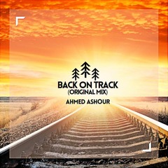 01 Ahmed Ashour - Back On Track (Preview)