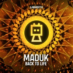 Maduk - Back To Life (ft. Dan Soleil)