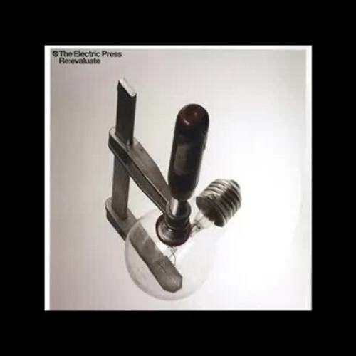 The Electric Press ‎- Re:Evaluate (Original Mix)