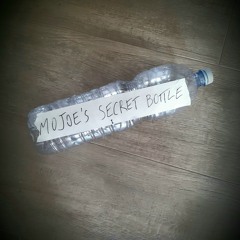 MOJOE'S SECRET BOTTLE I (prod. permex)