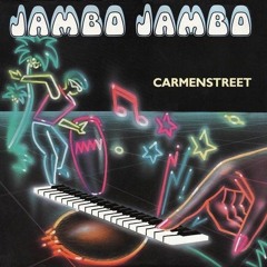 Carmenstreet - Jambo, Jambo