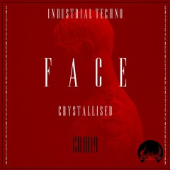 FACE - Crystallised (CRI019)