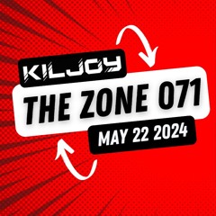 The Zone - May 22nd 2024