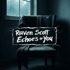 Echoes of You