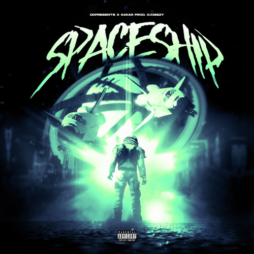 SPACESHIP (with 645AR & DDPresents) (prod. DJ3EEZY)
