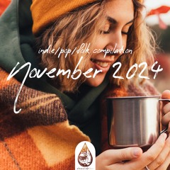 Indie/Pop/Folk - November 2024 (alexrainbirdMusic)