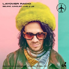 Jetlag presents: Layover Radio ft. Beijing Junglist @ Lightning in a Bottle 2023 (June 28, 2022)