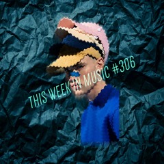 This Week in Music #306 - Dominic Sen - Leopold - Sébastien Tellier