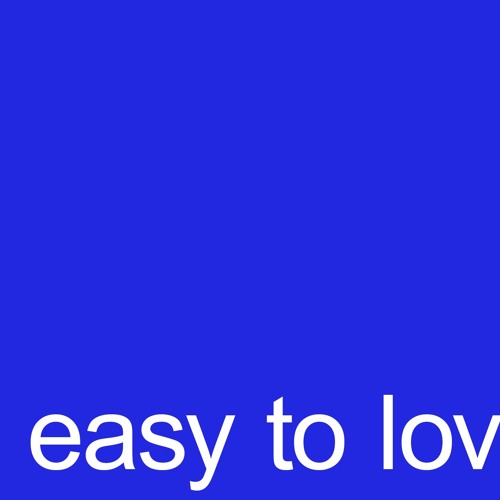 Easy To Love
