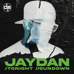 Jaydan 'Tonight' [DARKMTTR Records]