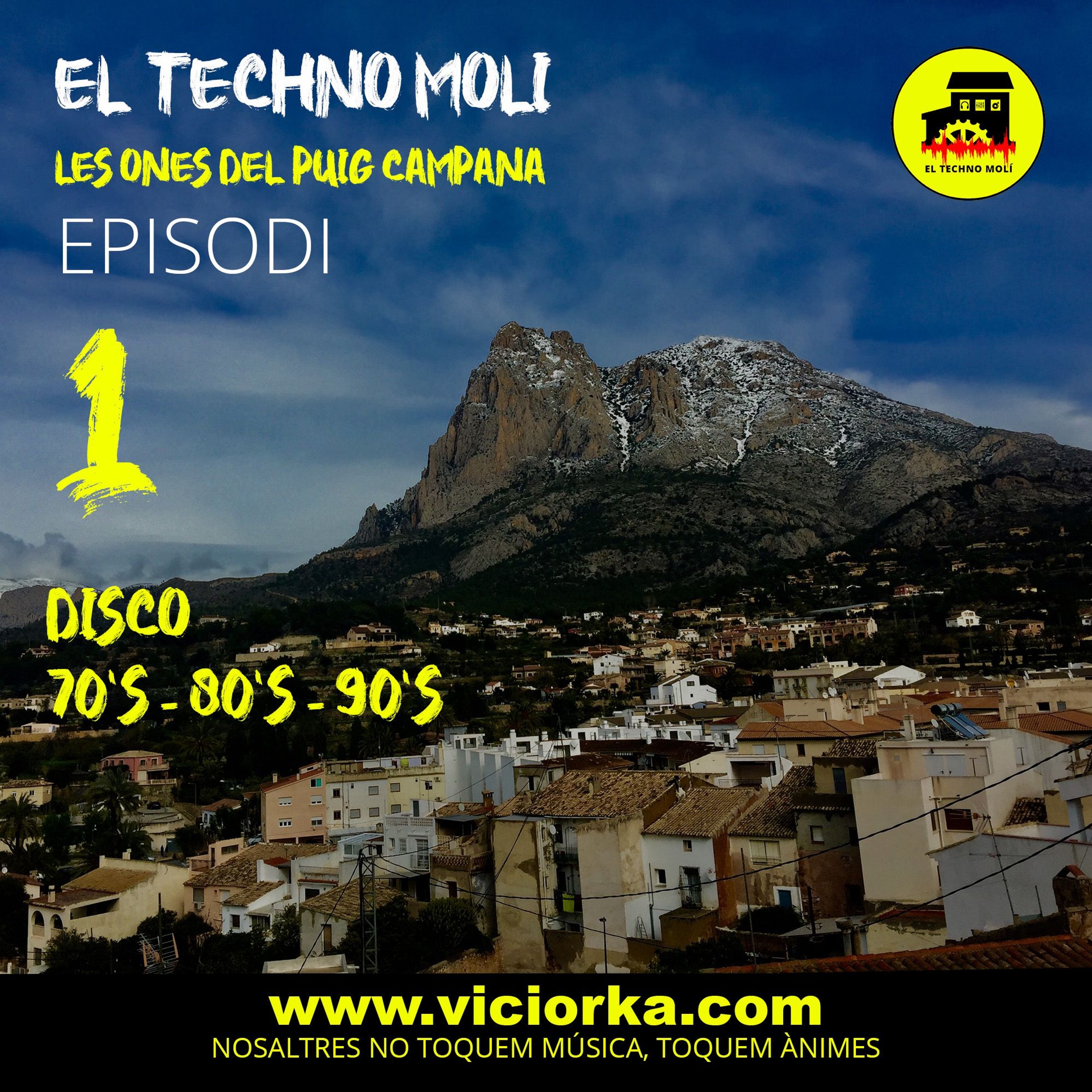 EL TECHNO MOLÍ RADIO SHOW (LES ONES DEL PUIG CAMPANA) - EP 1 episode artwork