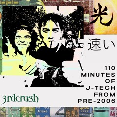 110 MINUTES OF J-TECH FROM PRE-2006
