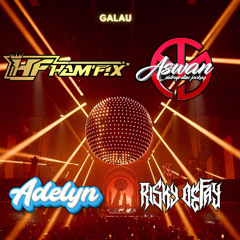 HF - GALAU SUPER DUPER EXPRESS [ RISKY DEFAY X ASWAN SDJ X HAMFIX ]#FDJ ADELYN