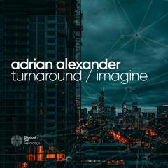 Adrian Alexander - Turnaround