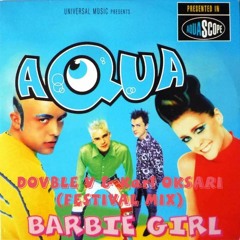 Aqua - Barbie Girl (Dovble V & Karl Oksari Festival Mix)