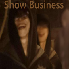 Show Business