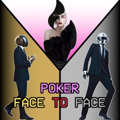 MASHUP | Poker Face To Face