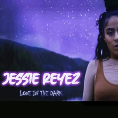 Love In The Dark - Jessie Reyez
