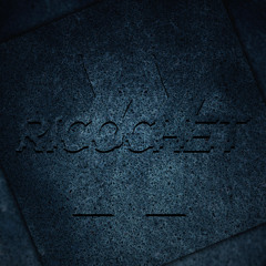 Ricochet