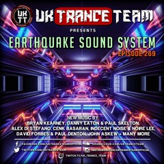 UkTranceTeam Pres. Earthquake Sound System 269