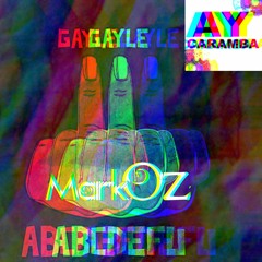 B.Barreto vs Gayle - AyBCDEFU Caramba (Mark Oz Vocal Edit) FREE DOWNLOAD