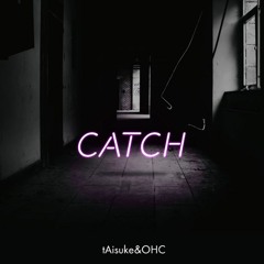 Heaven Is A Place on Earth vs CATCH (TO-GO! Mashup) - tAisuke & OHC