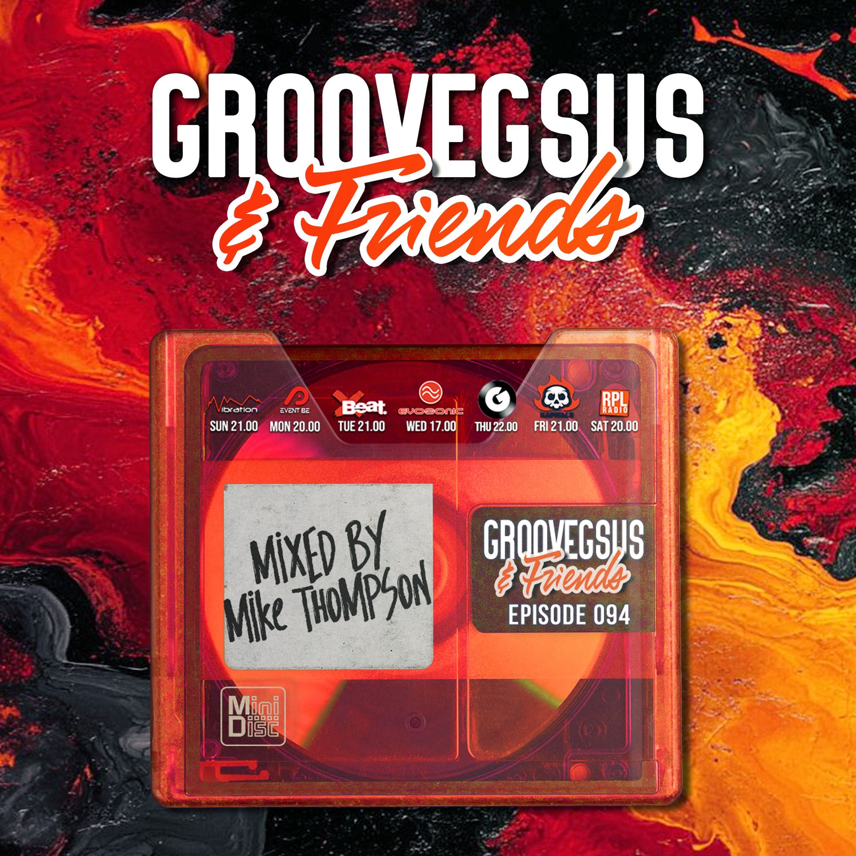 Groovegsus & Friends - EP094 - Mike Thompson