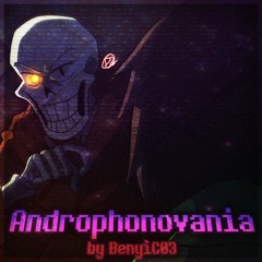 [Underswap] ANDROPHONOVANIA
