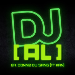 DONNE DU SANG (ft Kan)