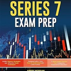 #! Series 7 Exam Prep: Ace the Series 7 Exam on Your First Try with No Effort | Test Questions,