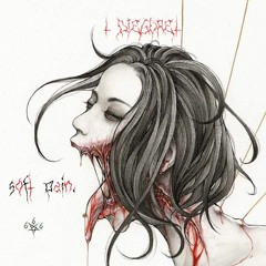 Soft Pain (prod LXNTIL)
