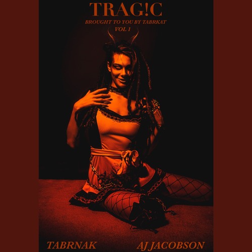 TRAG!C VOL 1(pre ortho) - AJ JACOBSON & TABRNAK