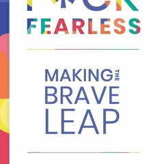 Download ⚡️ [PDF] Fck Fearless Making The Brave Leap