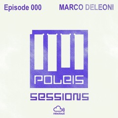 POLEIS SESSIONS - Episode 000