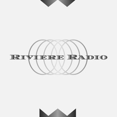 RIVIERE RADIO #003