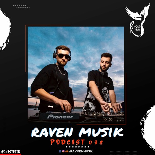 Raven Musik Podcasts 038 | Monastetiq (UA)