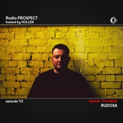 RadioProspect 112 - Rudosa