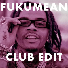 Gunna - fukumean (LASHI Club Edit)