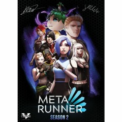 Meta Runner Season 2 - Official Opening