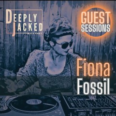 DEEPLY JACKED guest session - FIONA FOSSIL